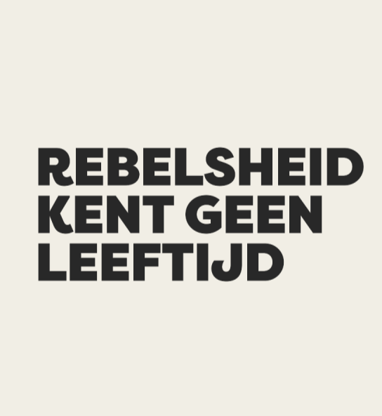 Rebelsheid kent geen leeftijd